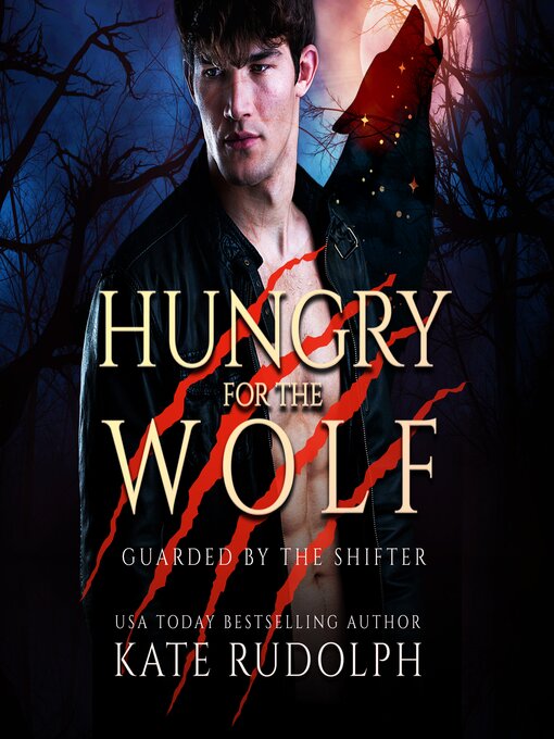 Title details for Hungry for the Wolf by Kate Rudolph - Available